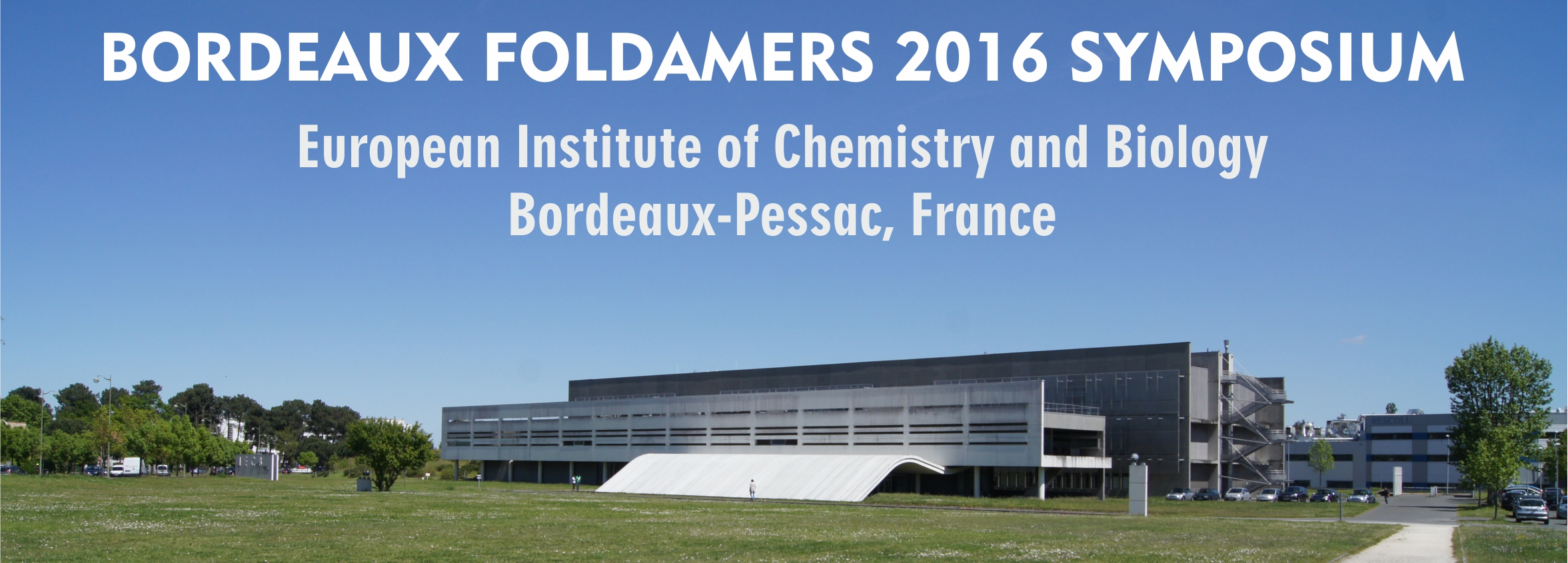 BORDEAUX FOLDAMERS 2016 SYMPOSIUM